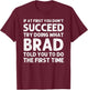 BRAD Gift Name Personalized Birthday Funny Christmas Joke T-Shirt - T-Shirt | Maroon