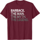 Barback Gift T-Shirt - T-Shirt | Maroon