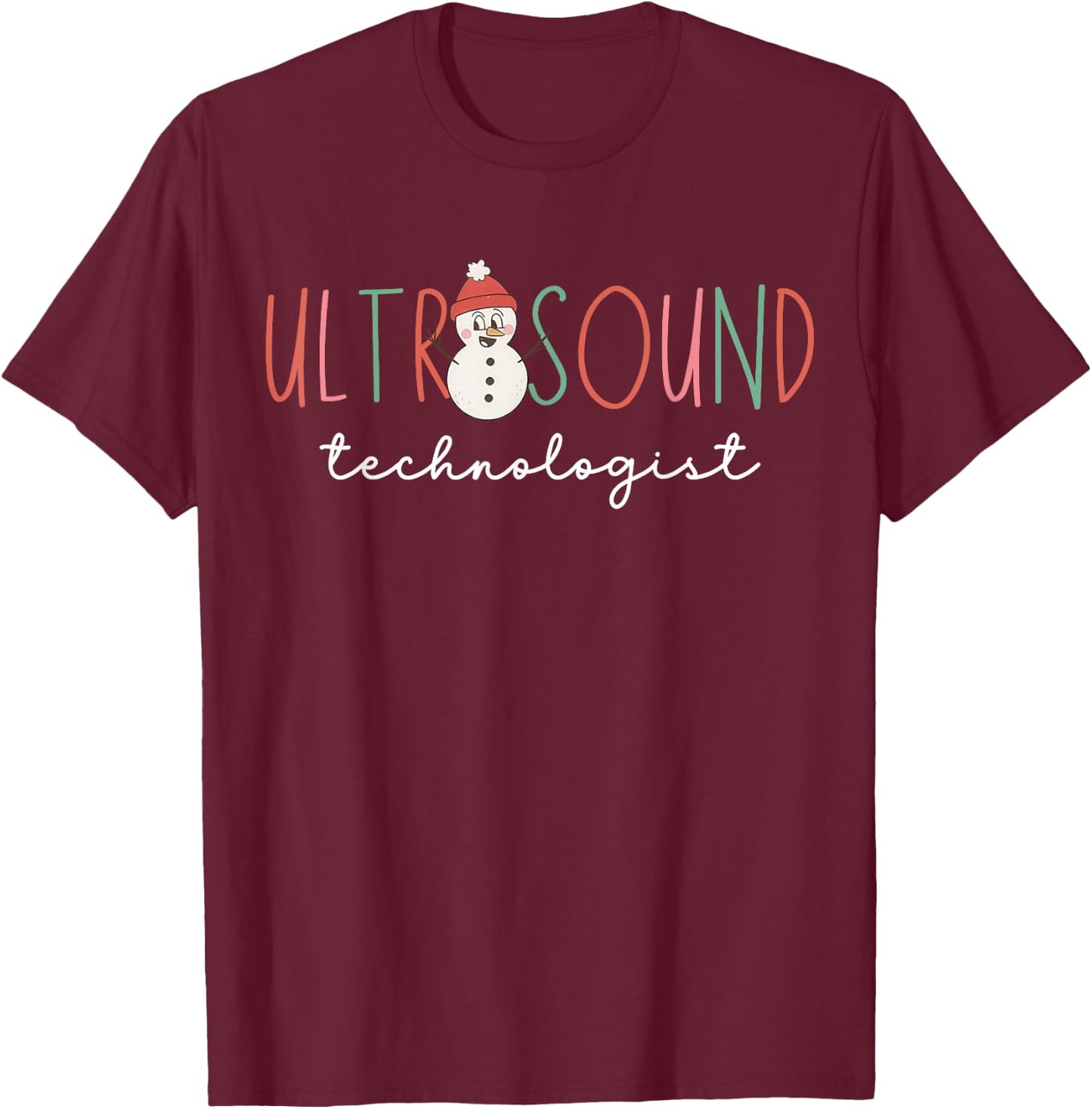 Ultrasound Technologist Snowman Sonographer Christmas T-Shirt - T-Shirt | Maroon