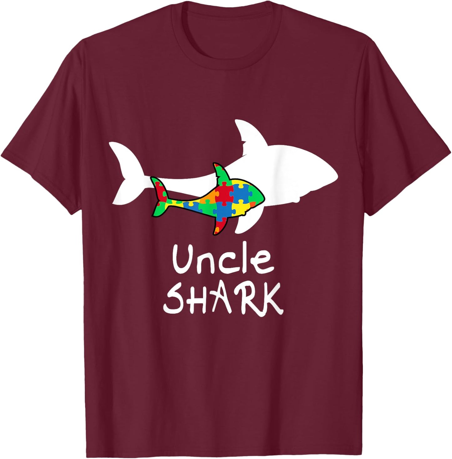 Uncle Shark Puzzle Piece Inspirational Autism Awareness Gift T-Shirt - T-Shirt | Maroon