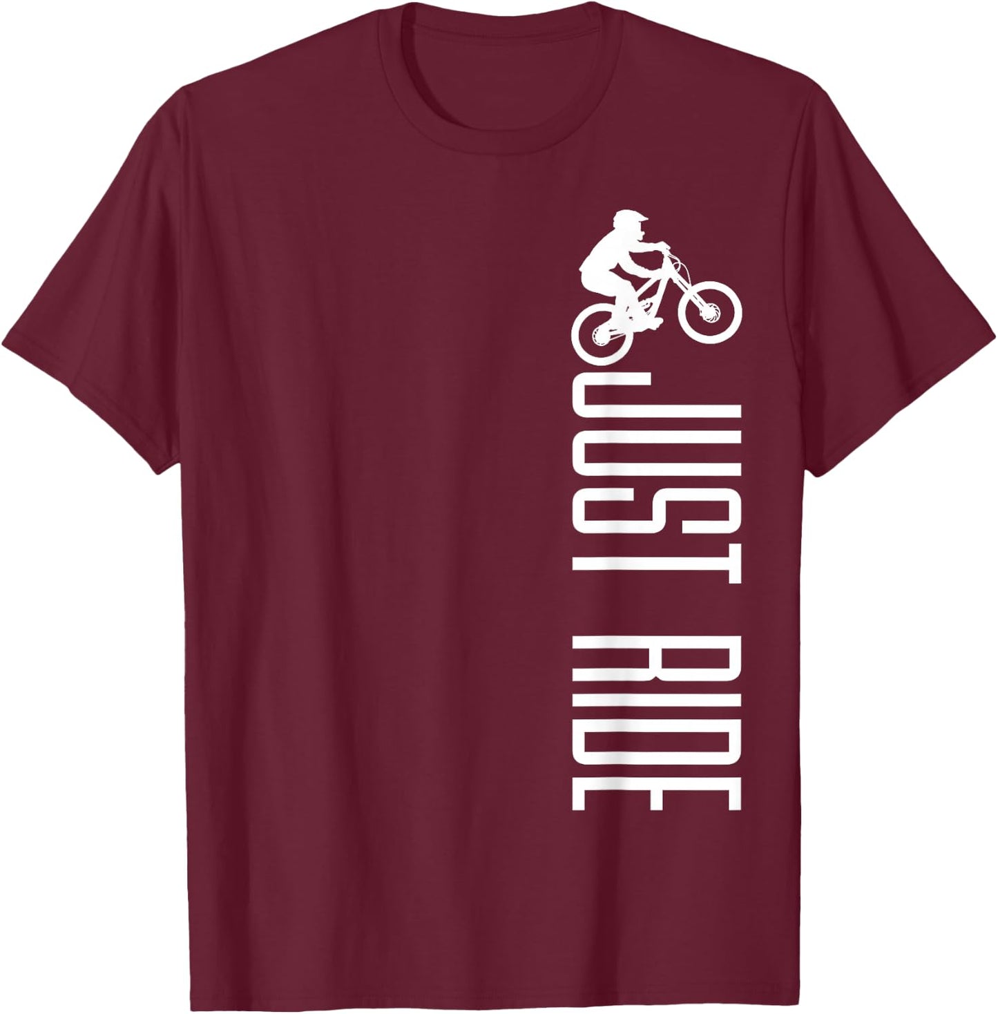 Mountain Bike Just Ride MTB Biking Mountain Biker Gift T-Shirt - T-Shirt | Maroon