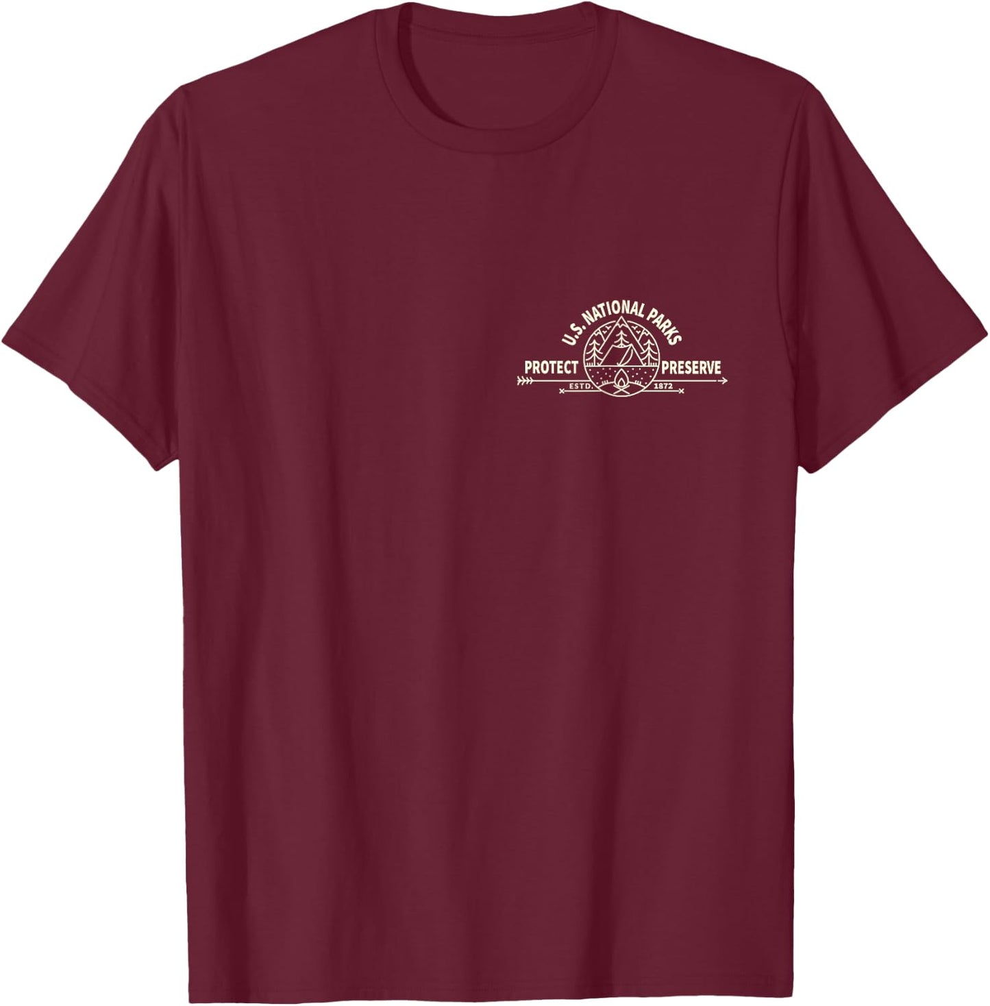 U.S. National Park Preserve & Protect The US National Parks T-Shirt - T-Shirt | Maroon