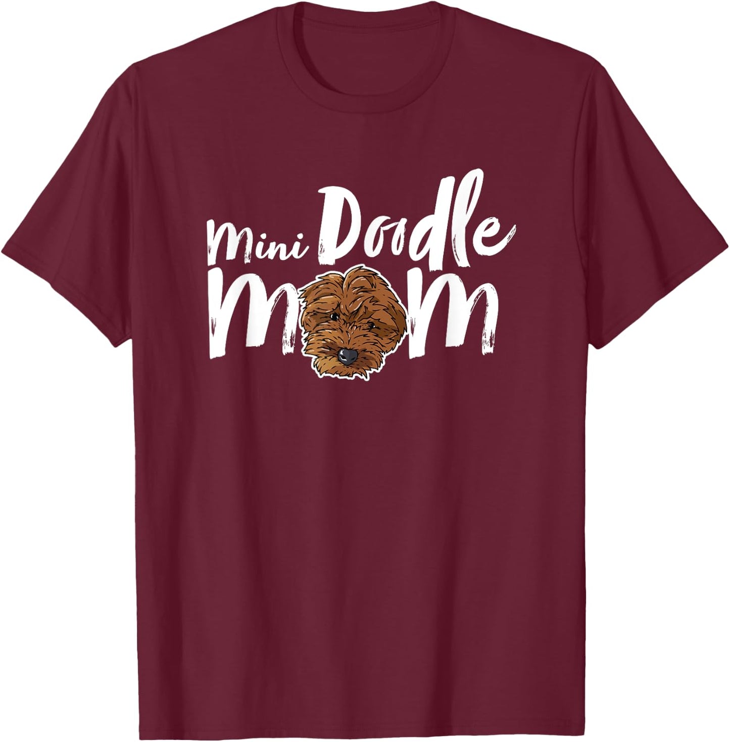 Mini Doodle Mom Dog Cute Girly Dog Mama Goldendoodle Breed T-Shirt - T-Shirt | Maroon