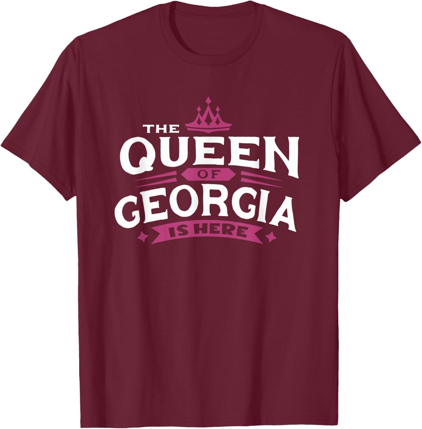 The Queen Of Georgia T-Shirt - T-Shirt | Maroon
