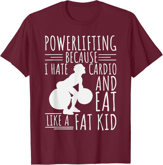 Funny Powerlifting & Weightlifting Apperal Lifters T-Shirt - T-Shirt | Maroon