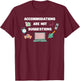 Accommodations Are Not Suggestions SLP , OT , SPED, speech t T-Shirt - T-Shirt | Maroon
