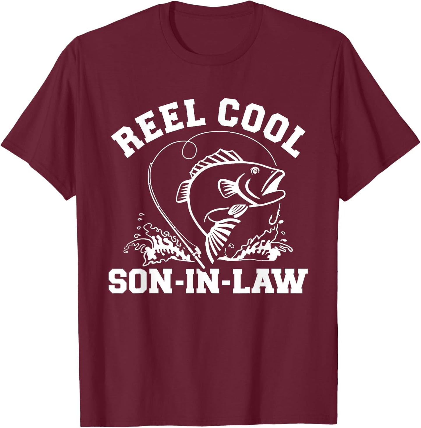 Reel cool fishing son-in-law T-Shirt - T-Shirt | Maroon