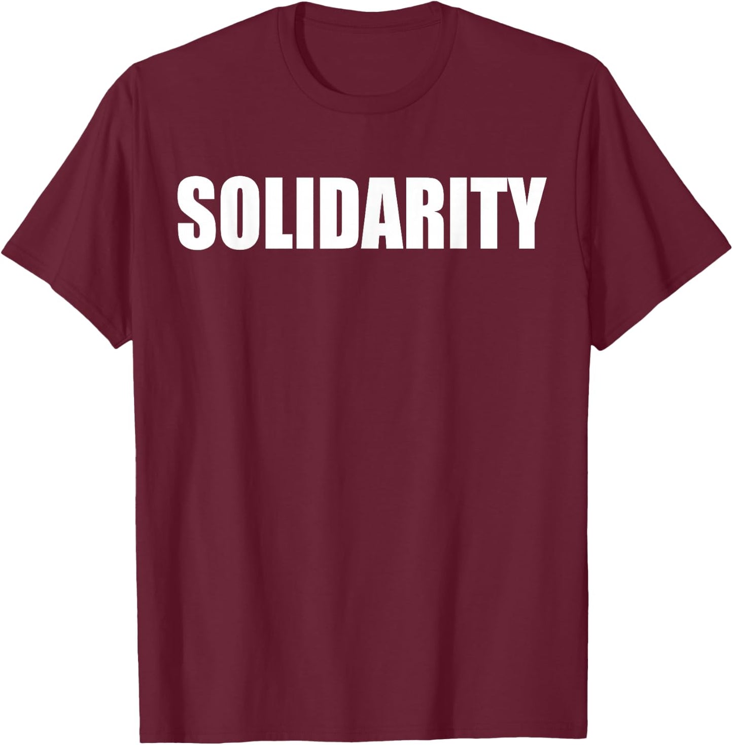 Solidarity T-Shirt - T-Shirt | Maroon