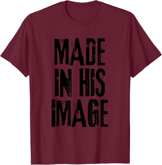 In His Image Made Christian T-Shirt - T-Shirt | Maroon