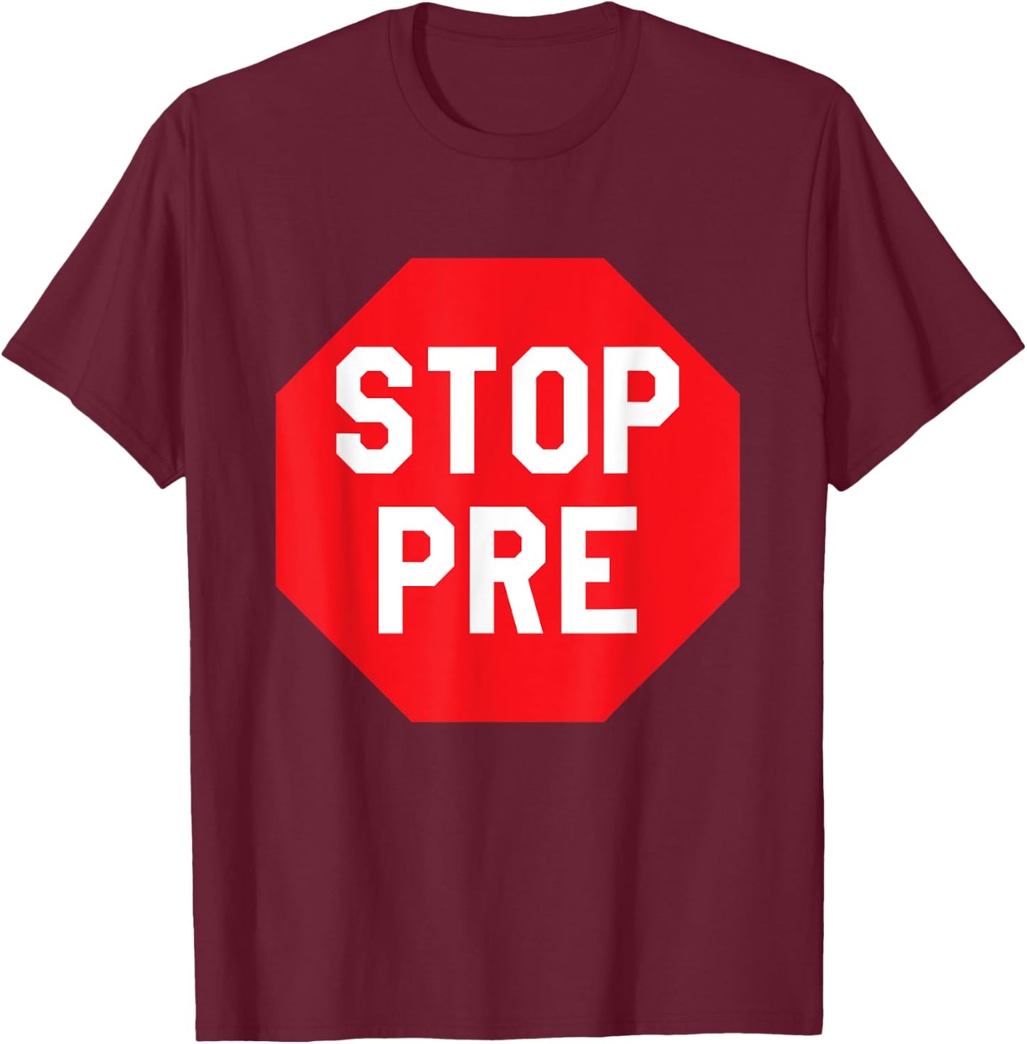 Vintage Stop Pre - Marathon Running Legend Runner T-Shirt - T-Shirt | Maroon