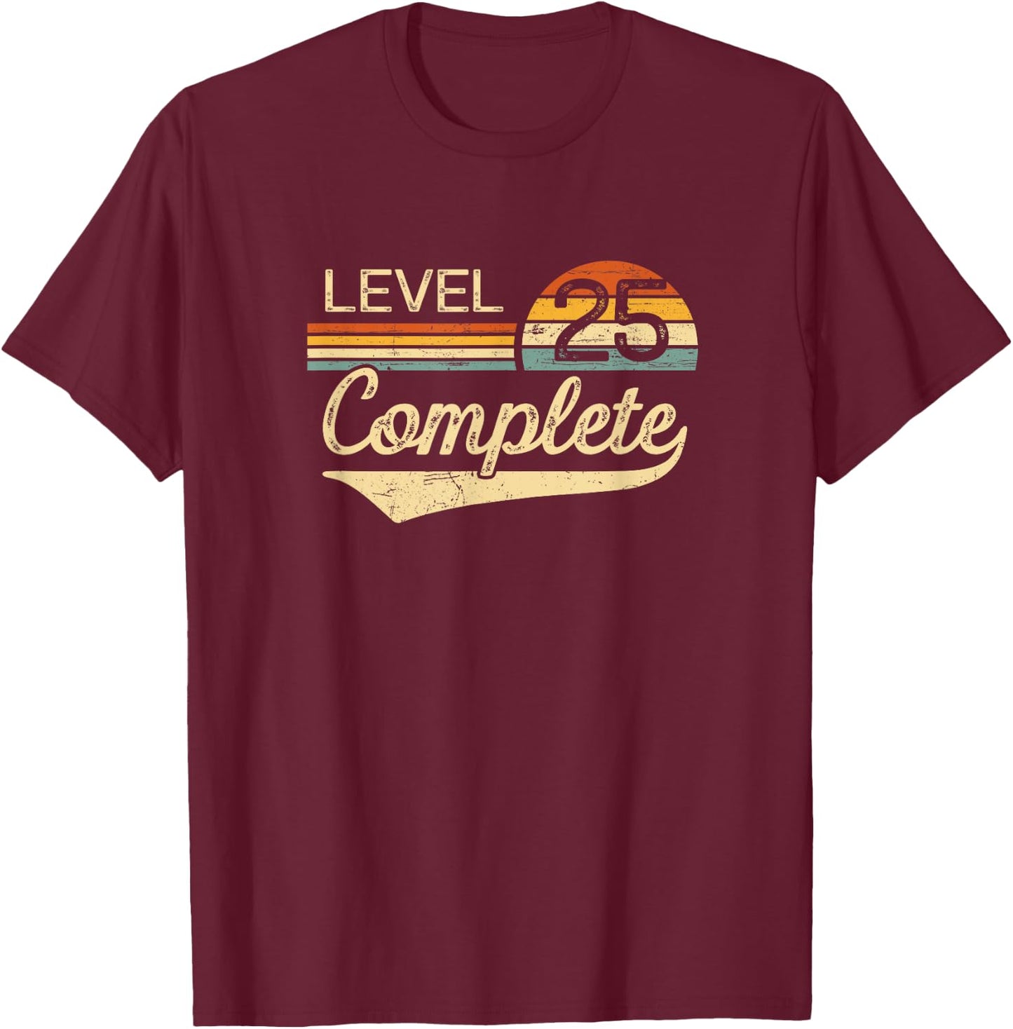 Level 25 Complete Vintage 25th Wedding Anniversary T-Shirt - T-Shirt | Maroon