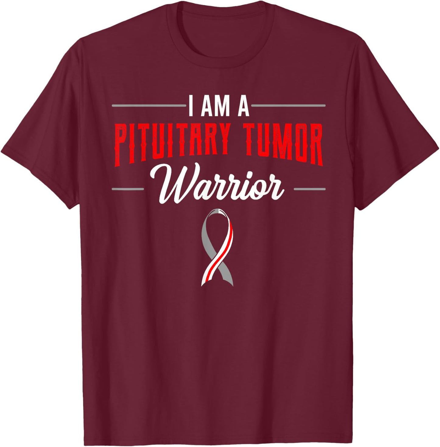 Pituitary Tumor Awareness Adenoma Warriors Advocate Invasive T-Shirt - T-Shirt | Maroon