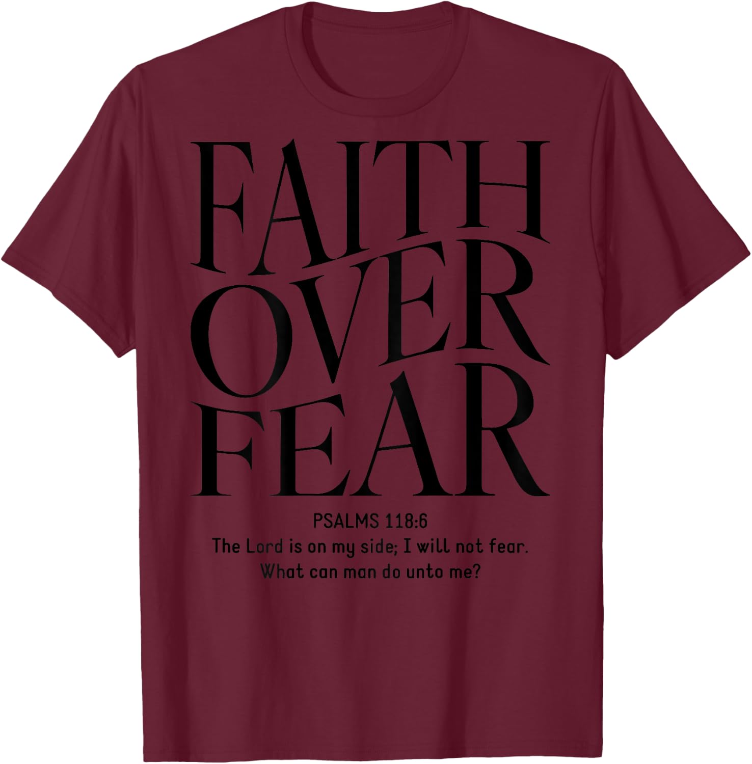 Faith Over Fear Christian (on back) T-Shirt - T-Shirt | Maroon
