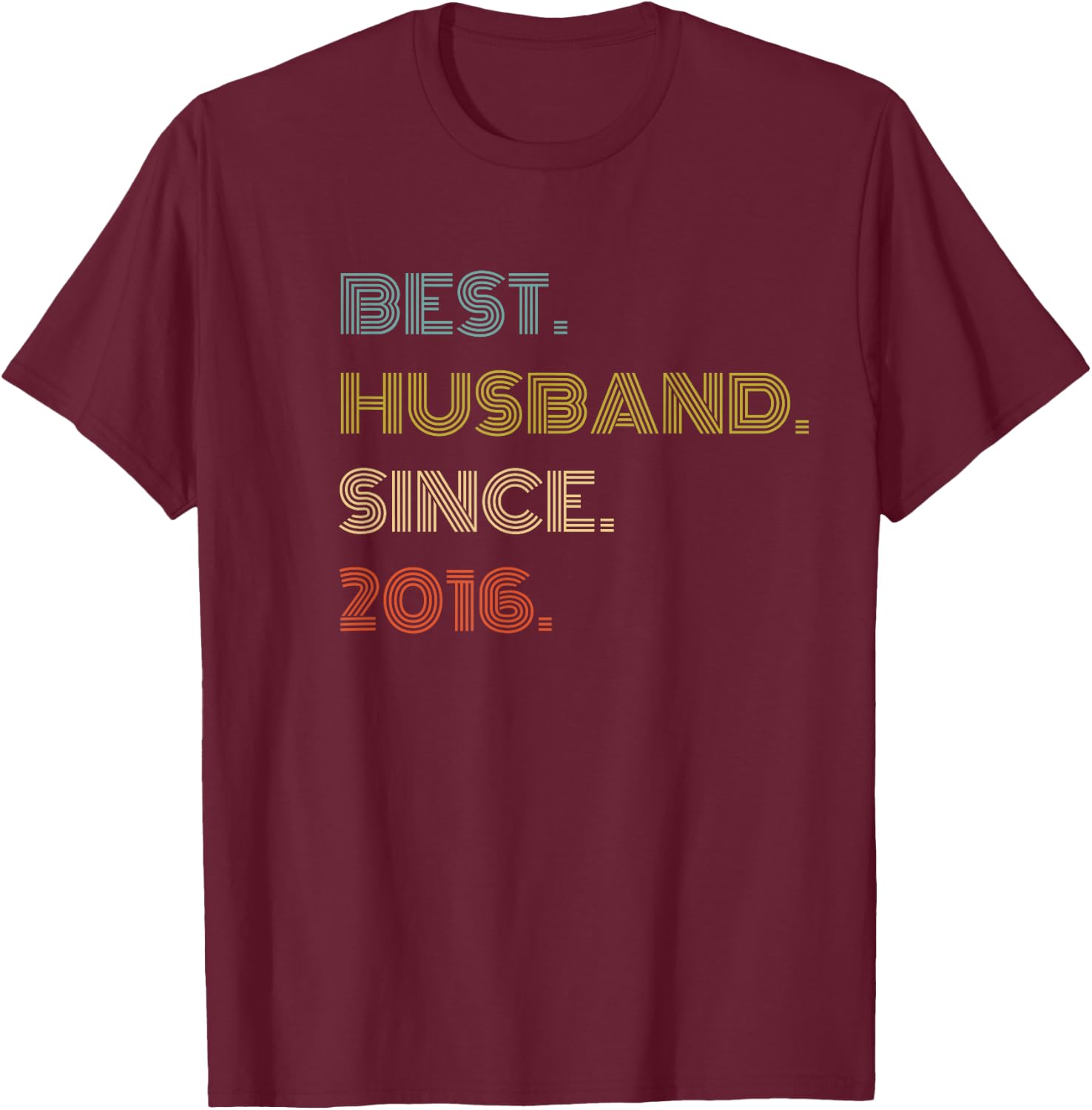 Best Husband Since 2016 T-Shirt - T-Shirt | Maroon