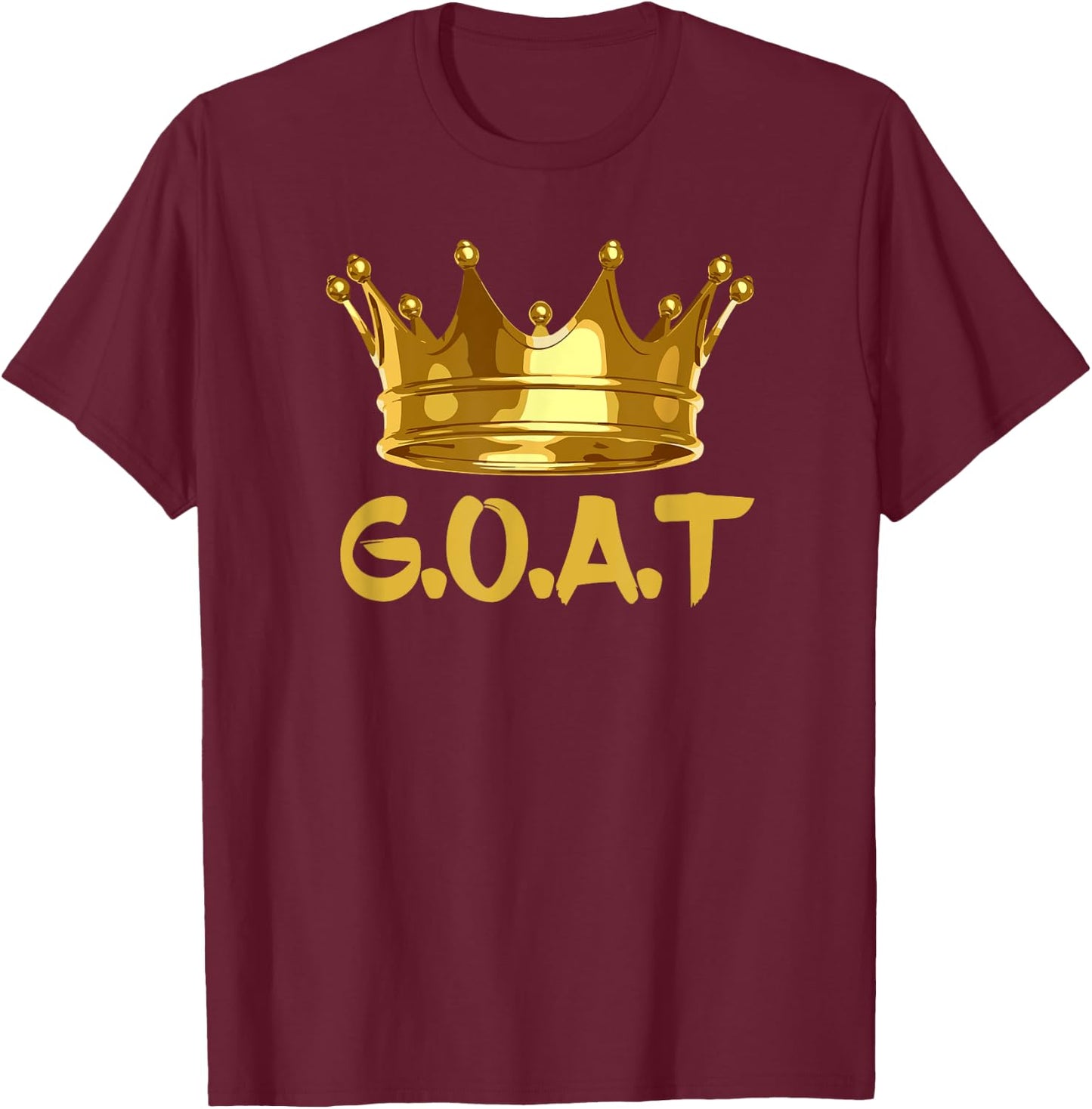 Retro Golden Crown G.O.A.T Gift Men Women T-Shirt - T-Shirt | Maroon