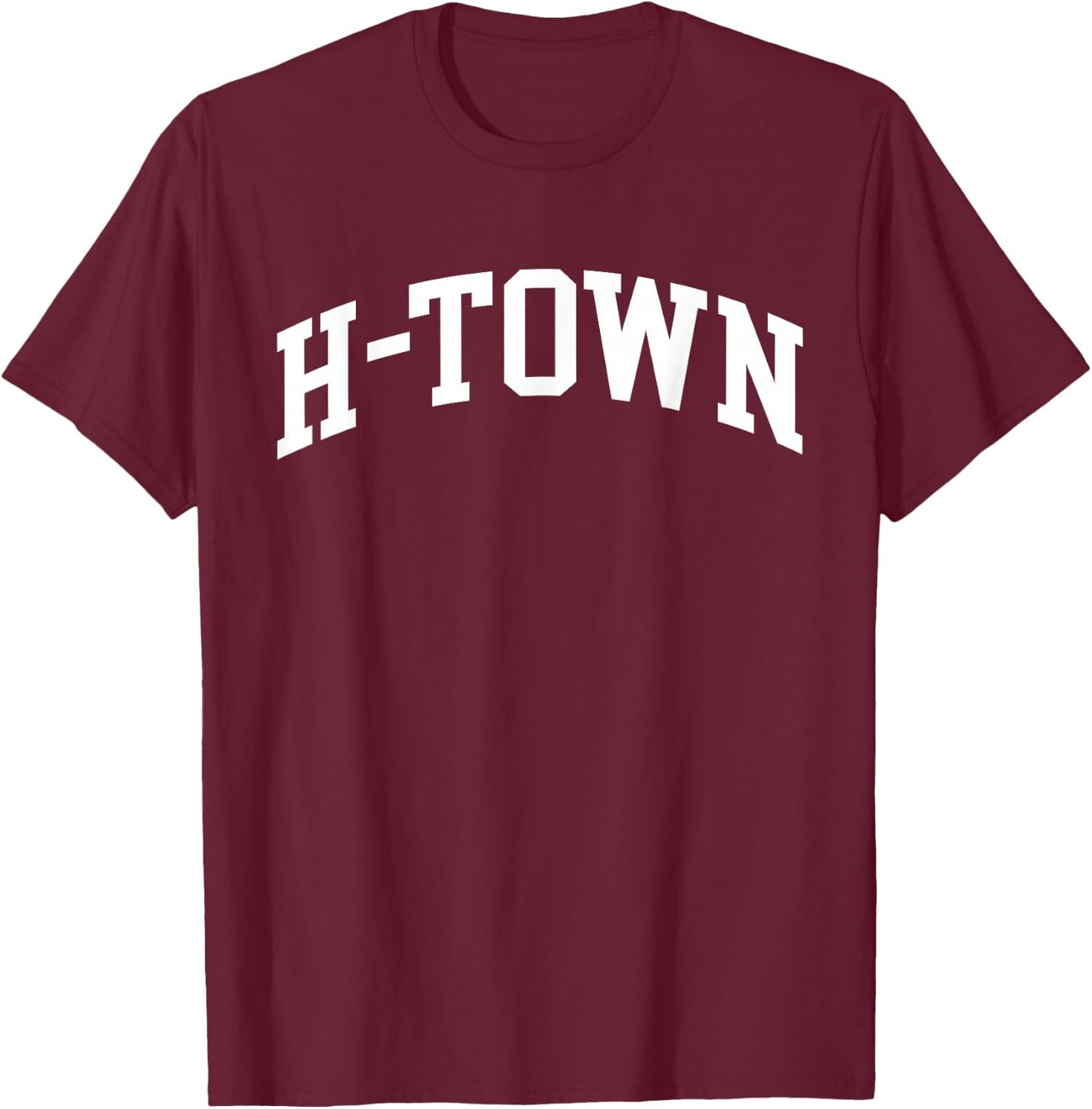 H-Town - Houston Texas Pride Southern Country Proud Texan T-Shirt - T-Shirt | Maroon