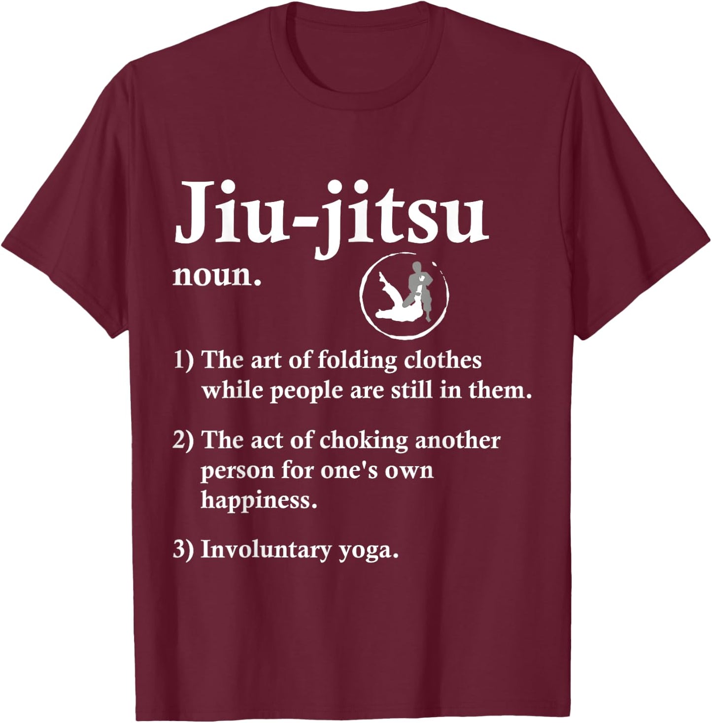 Jiu Jitsu Definition Funny BJJ T-Shirt - T-Shirt | Maroon