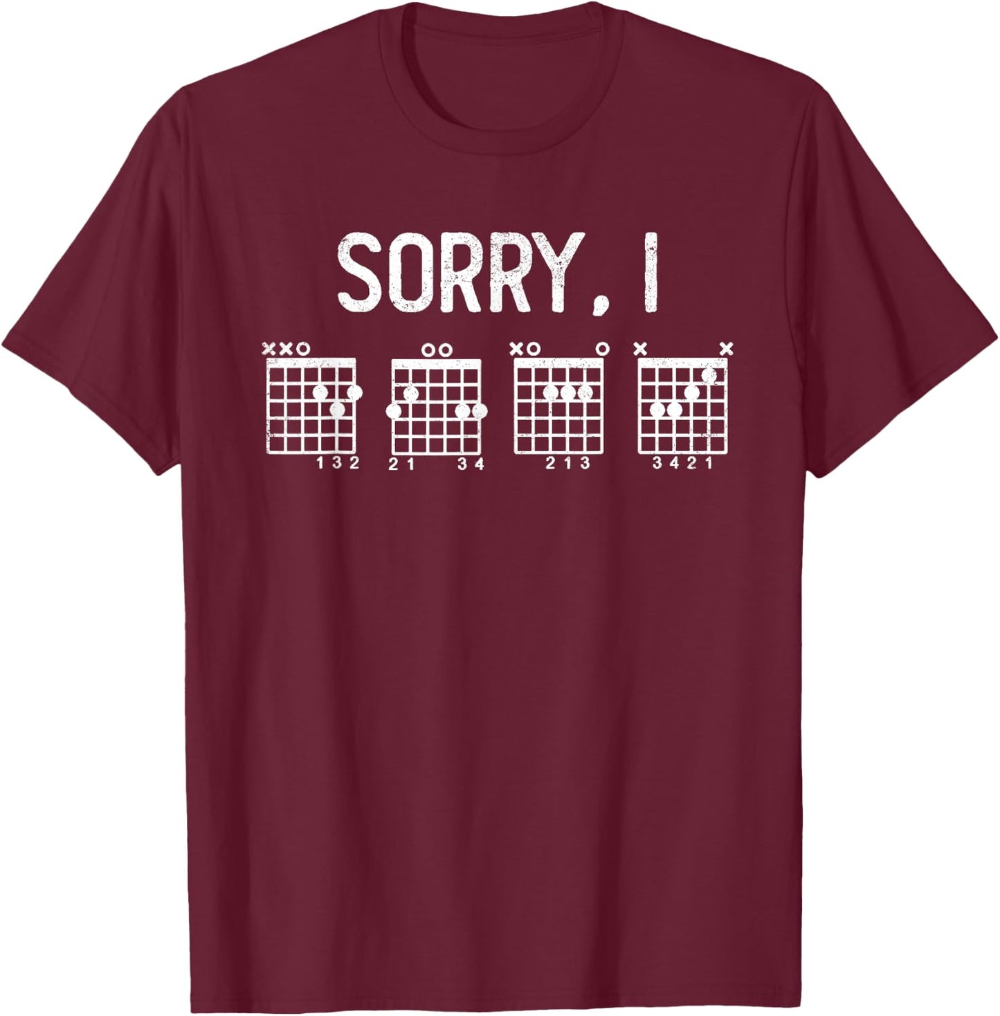 Vintage Sorry I D.G.A.F. Funny Message hidden Guitar Chords T-Shirt - T-Shirt | Maroon
