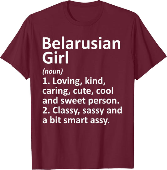 BELARUSIAN GIRL BELARUS Gift Funny Country Roots Descent T-Shirt - T-Shirt | Maroon