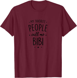 Bibi Gift: My Dearest People Call Me Bibi T-Shirt - T-Shirt | Maroon