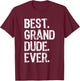 Best Grand-Dude Ever Cool Funny GrandDude T-Shirt - T-Shirt | Maroon