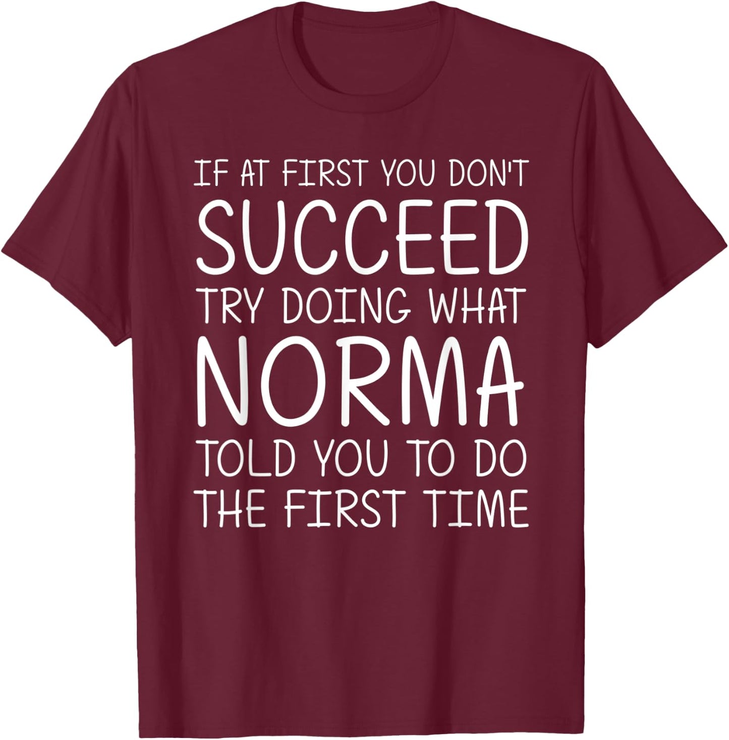 NORMA Gift Name Personalized Birthday Funny Christmas Joke T-Shirt - T-Shirt | Maroon
