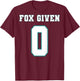 0 Fox Given | Funny Sarcastic Adult Humor (On The Back) T-Shirt - T-Shirt | Maroon