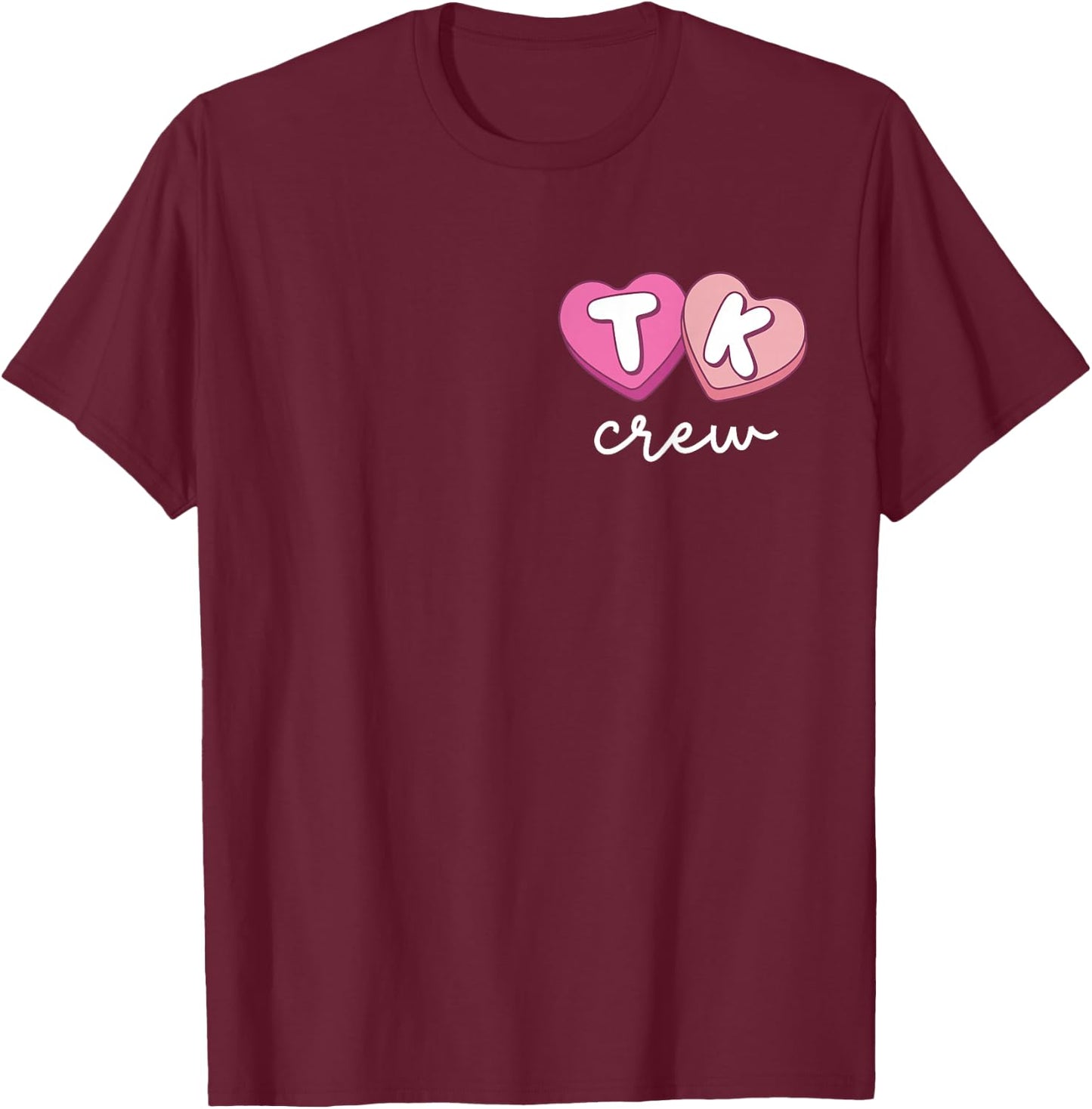 TK Crew Teacher Retro Valentines Day Candy Heart Back Design T-Shirt - T-Shirt | Maroon