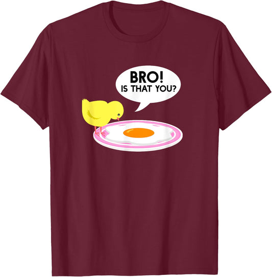 Funny Chicken Is That You Bro Design T-Shirt - T-Shirt | Maroon