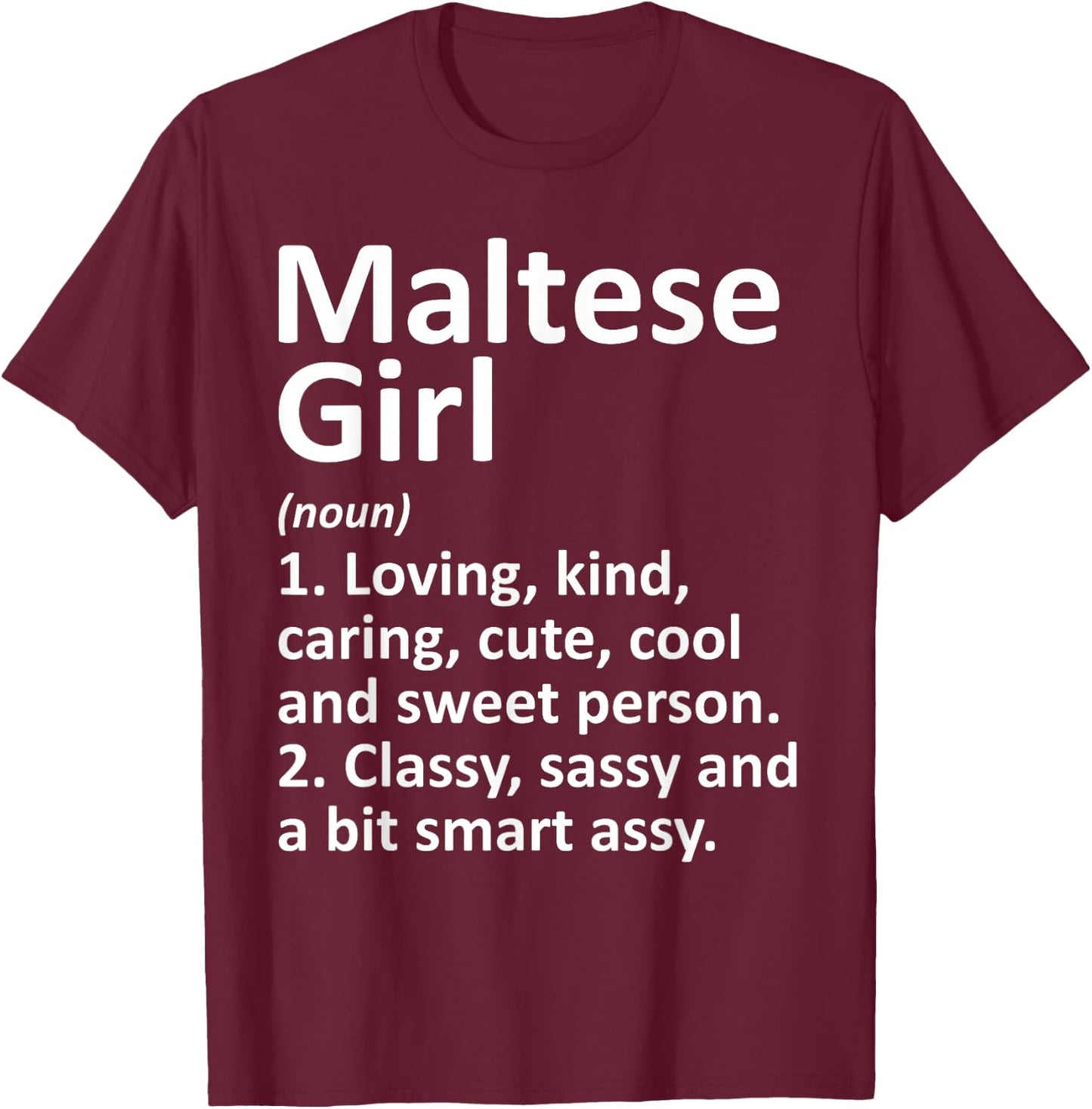 MALTESE GIRL MALTA Gift Funny Country Home Roots Descent T-Shirt - T-Shirt | Maroon