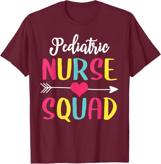 Pediatric Nurse Squad Cute Funny Nurses Shirt T-Shirt - T-Shirt | Maroon