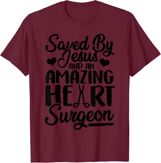 Funny Open Heart Surgery Gift Men Women Cool Jesus Surgeon T-Shirt - T-Shirt | Maroon