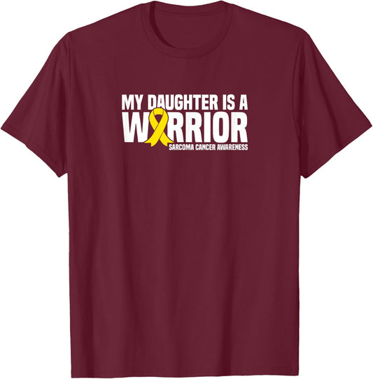 My Daughter is a Warrior Bone Sarcoma Cancer Awareness T-Shirt - T-Shirt | Maroon