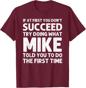 MIKE Gift Name Personalized Birthday Funny Christmas Joke T-Shirt - T-Shirt | Maroon