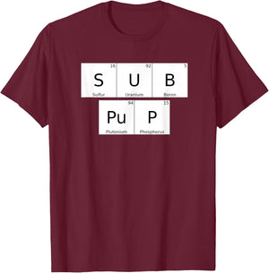 BDSM Periodic Table Element Sub Pup Gay Kink Roleplay T-Shirt - T-Shirt | Maroon