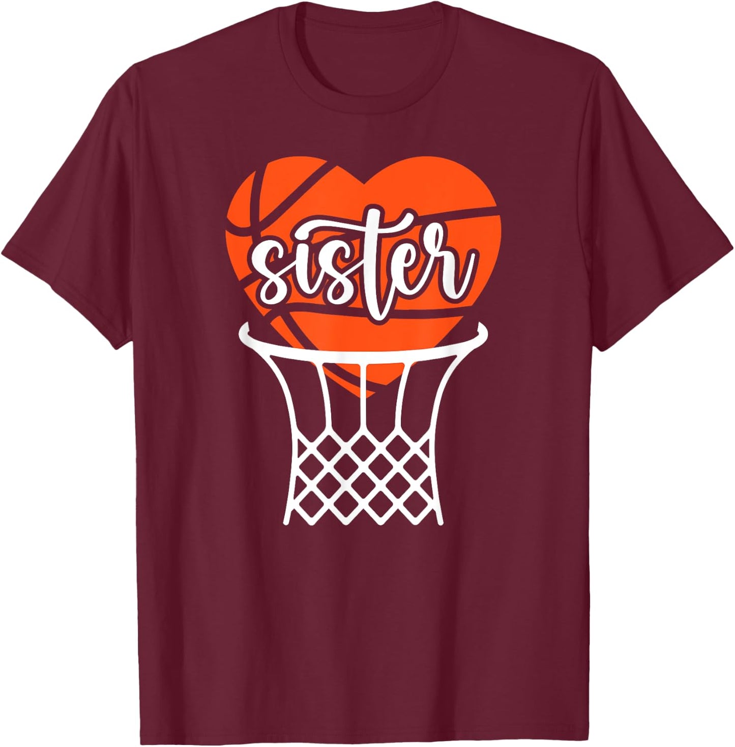 Basketball Sister Basketball Player's Sister Basketball Sis T-Shirt - T-Shirt | Maroon