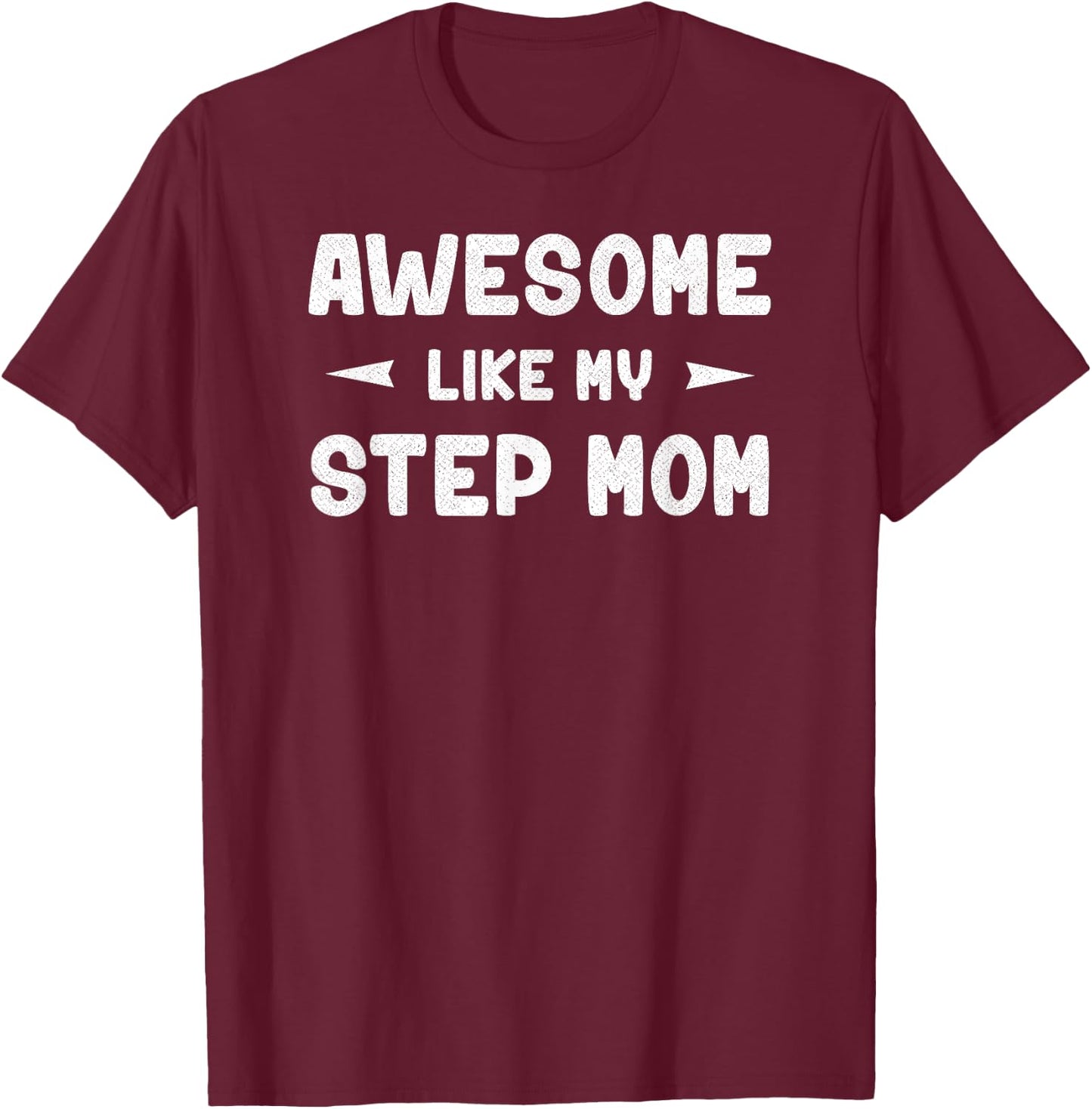 Awesome Like My Step Mom Funny Mothers Day Gift Kids Young T-Shirt - T-Shirt | Maroon