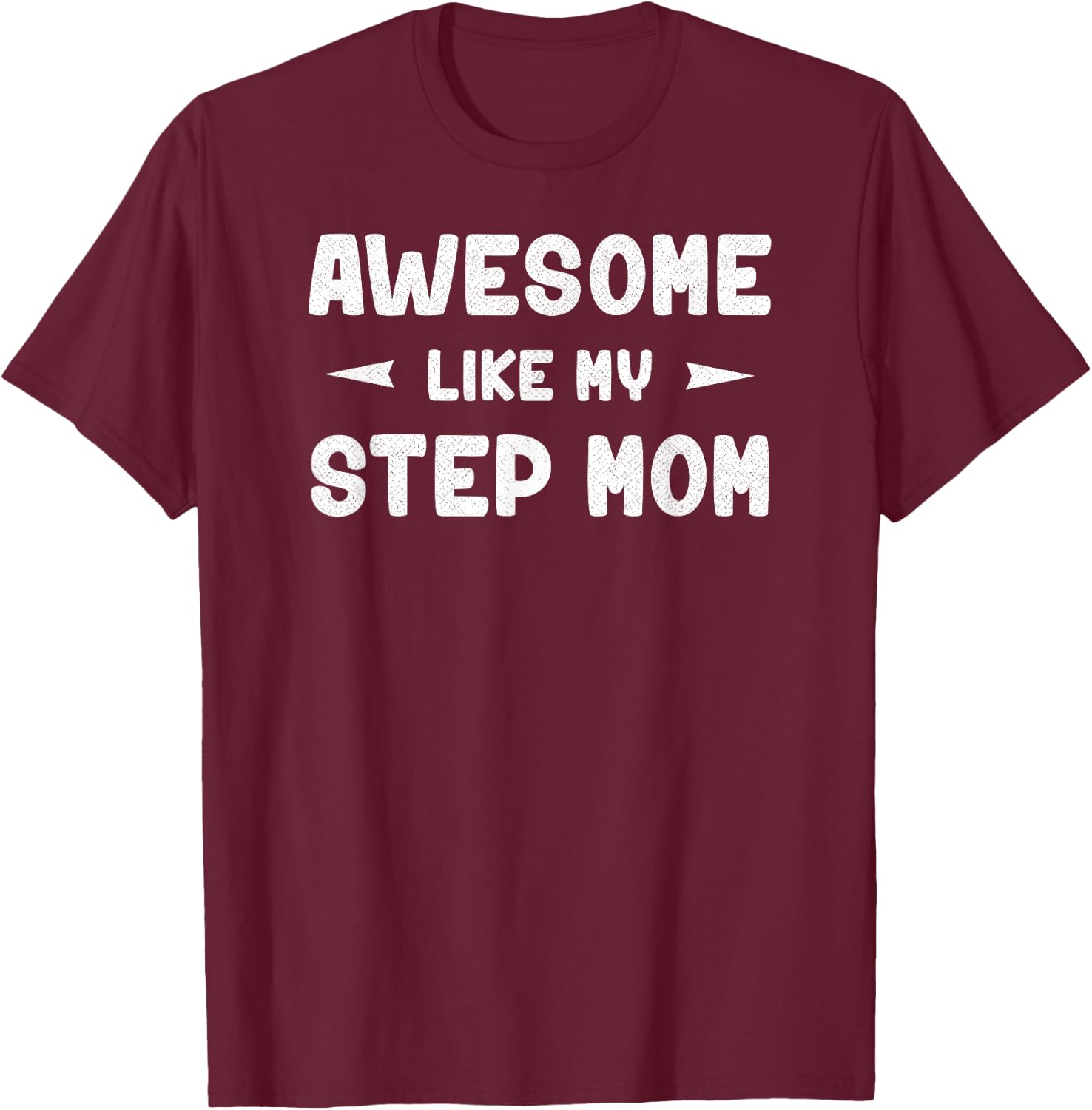 Awesome Like My Step Mom Funny Mothers Day Gift Kids Young T-Shirt - T-Shirt | Maroon