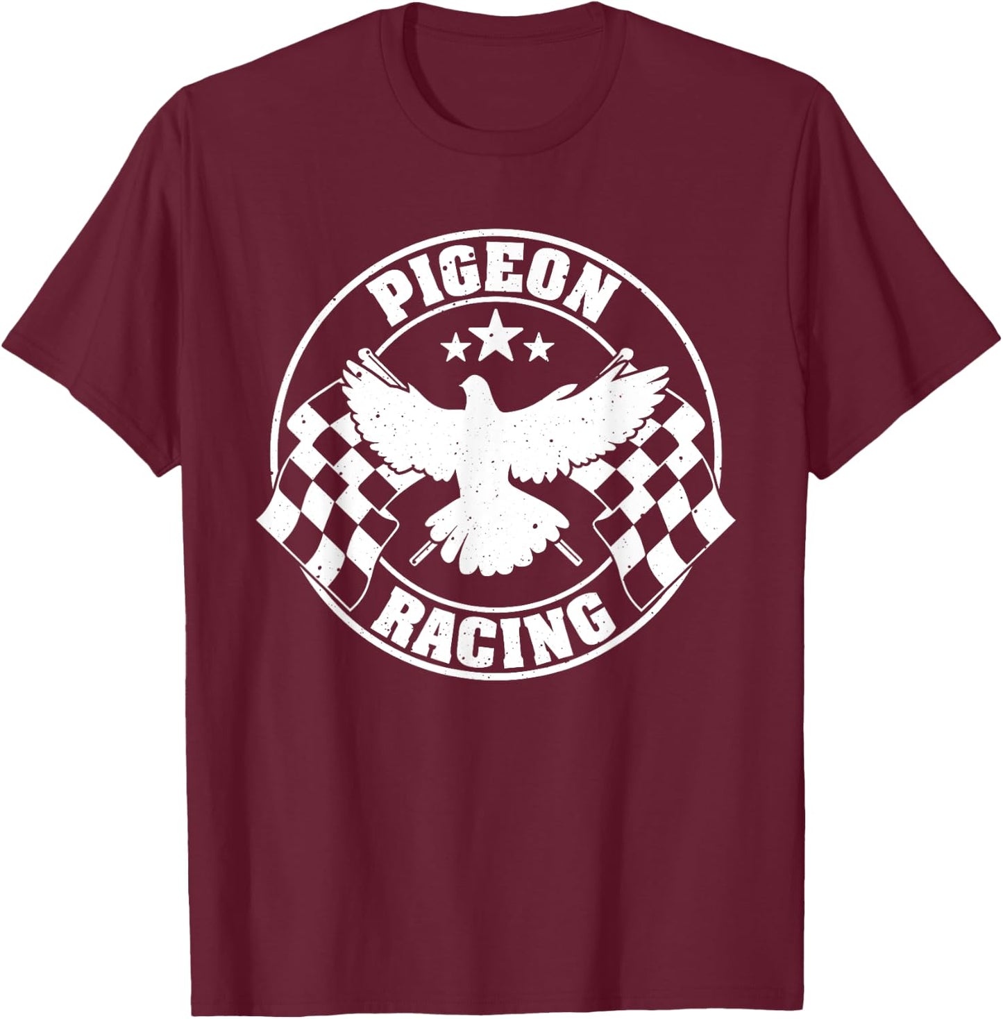 Funny Pigeon Gift Bird Lovers Cool Pigeon Racing Homing T-Shirt - T-Shirt | Maroon