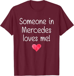 Someone In MERCEDES TX TEXAS Loves Me City Home Roots Gift T-Shirt - T-Shirt | Maroon