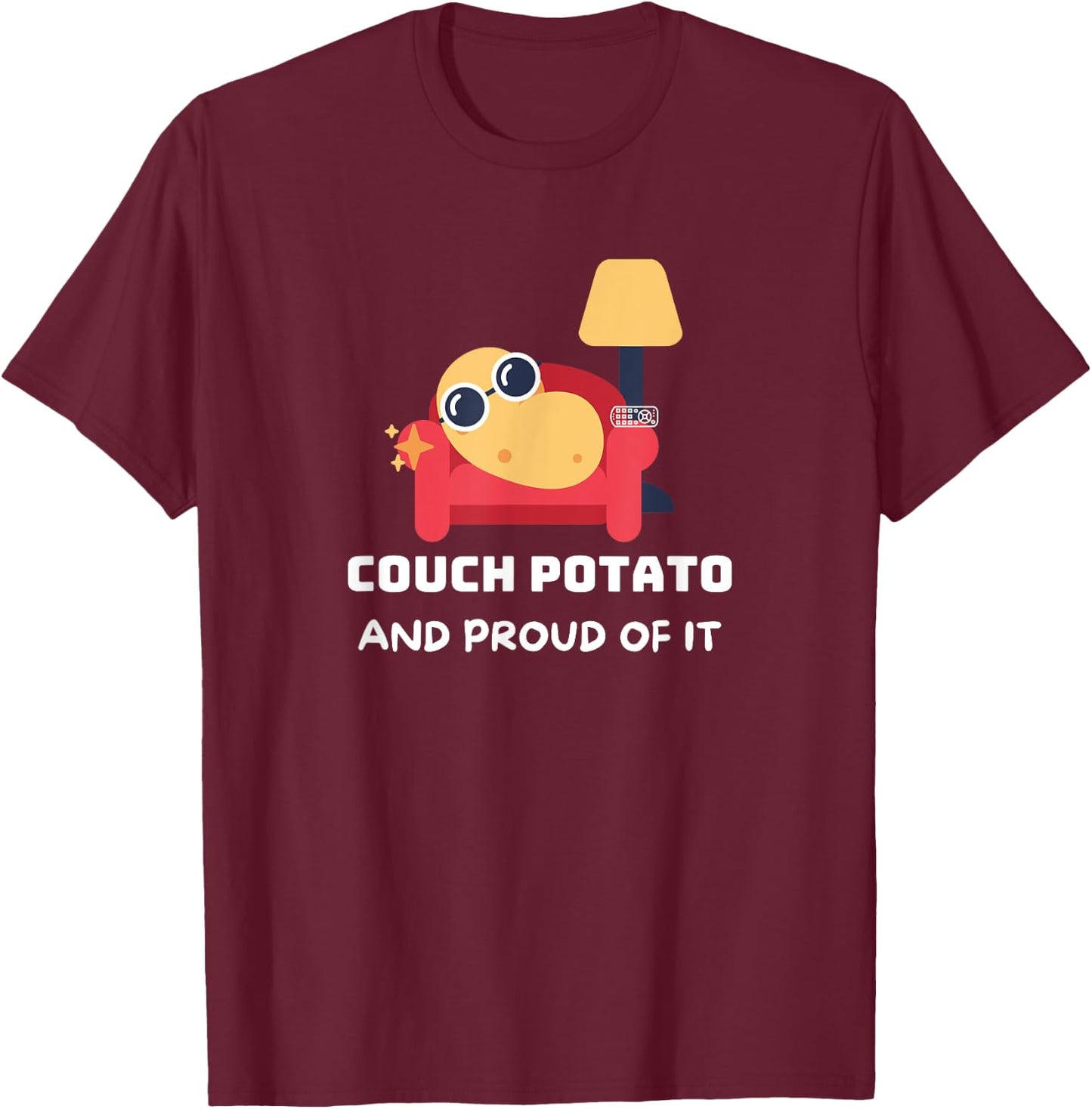 Couch potato designs Funny Couch potato and proud of it. ,Black , Small T-Shirt - T-Shirt | Maroon