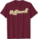 McDowell Retro Art Baseball Font Vintage T-Shirt - T-Shirt | Maroon