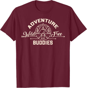 Funny Hiking Mountains Meme Quote Adventure Buddies T-Shirt - T-Shirt | Maroon
