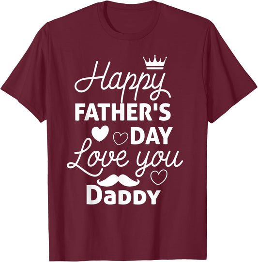 Happy Fathers Day Daddy Shirt 2025 for Dad Kids T-Shirt - T-Shirt | Maroon