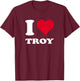 Red Heart I Love Troy T-Shirt - T-Shirt | Maroon
