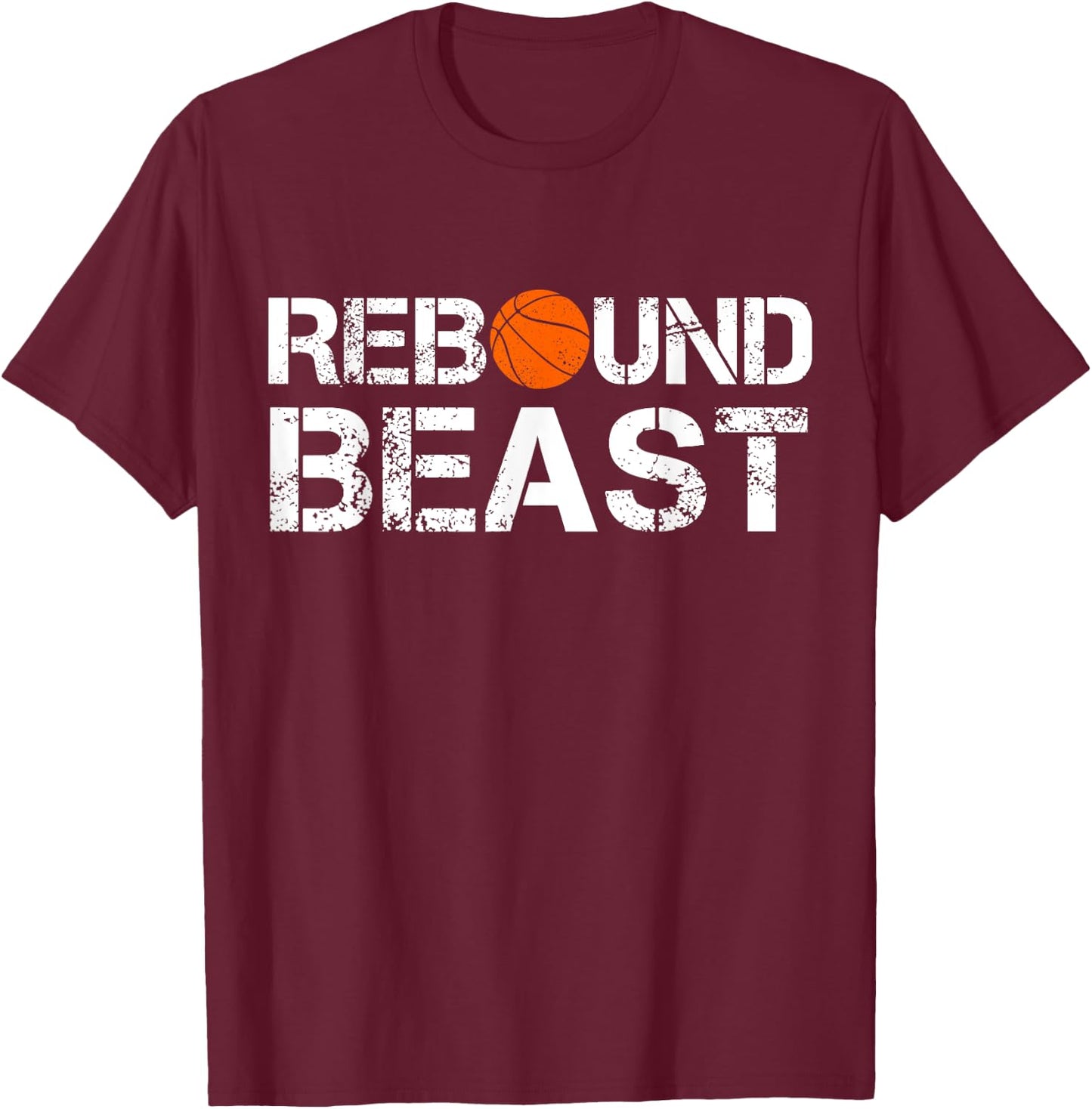 Rebound Beast Funny Basketball Men Boy Player saying Bball T-Shirt - T-Shirt | Maroon