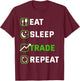 Eat Sleep Trade Repeat Traders Stock Exchange Shareholder T-Shirt - T-Shirt | Maroon