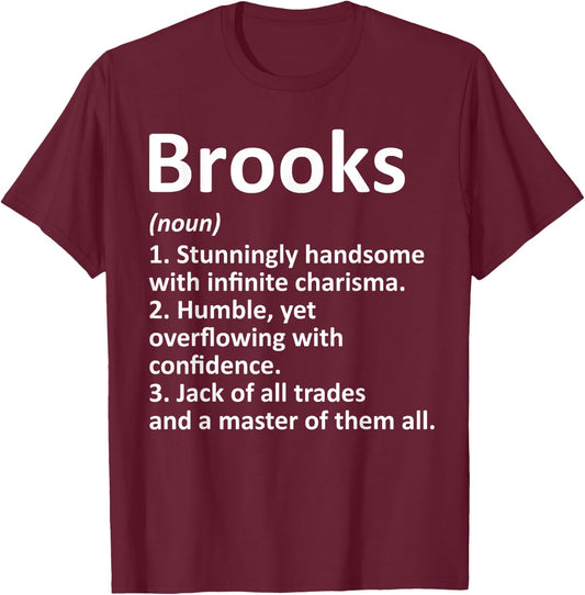 BROOKS Definition Personalized Name Funny Birthday Gift T-Shirt - T-Shirt | Maroon