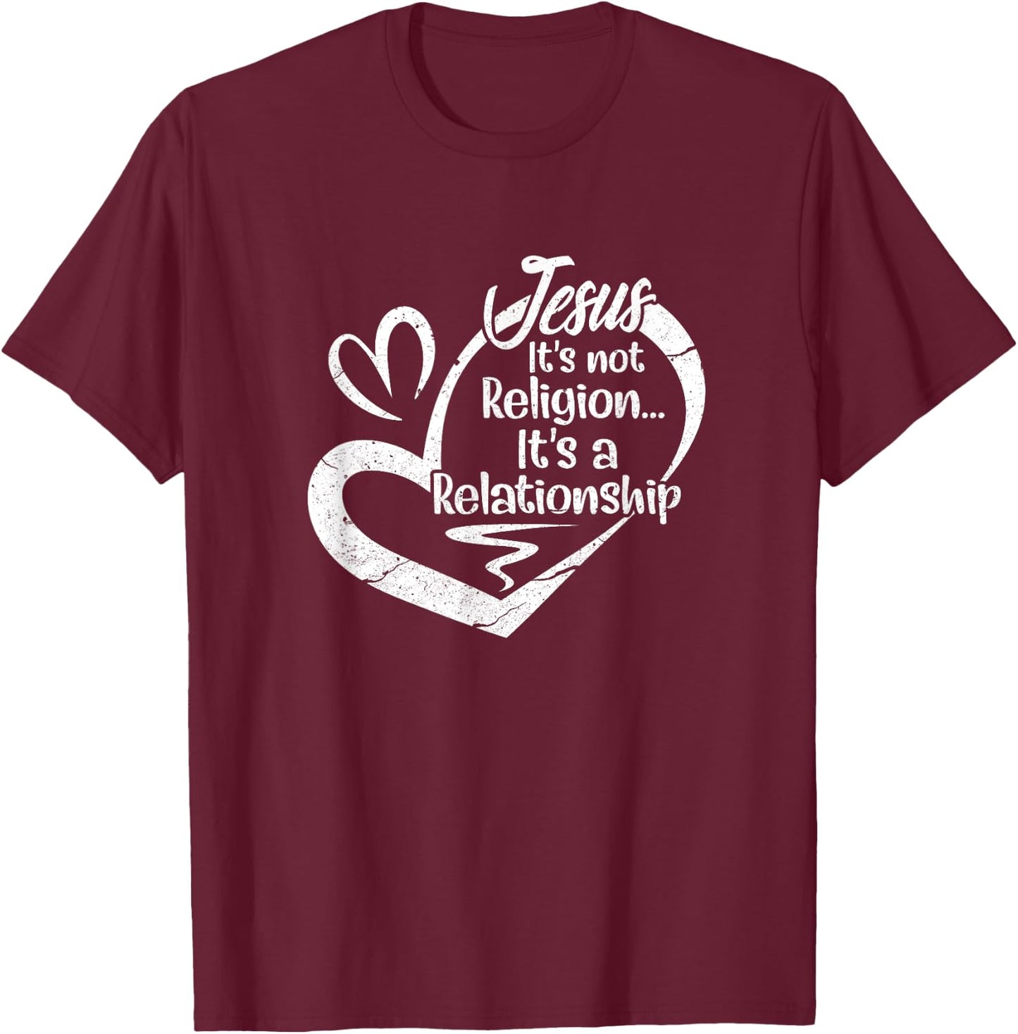 It's Not A Religion It's A Personal Relationship Christian T-Shirt - T-Shirt | Maroon