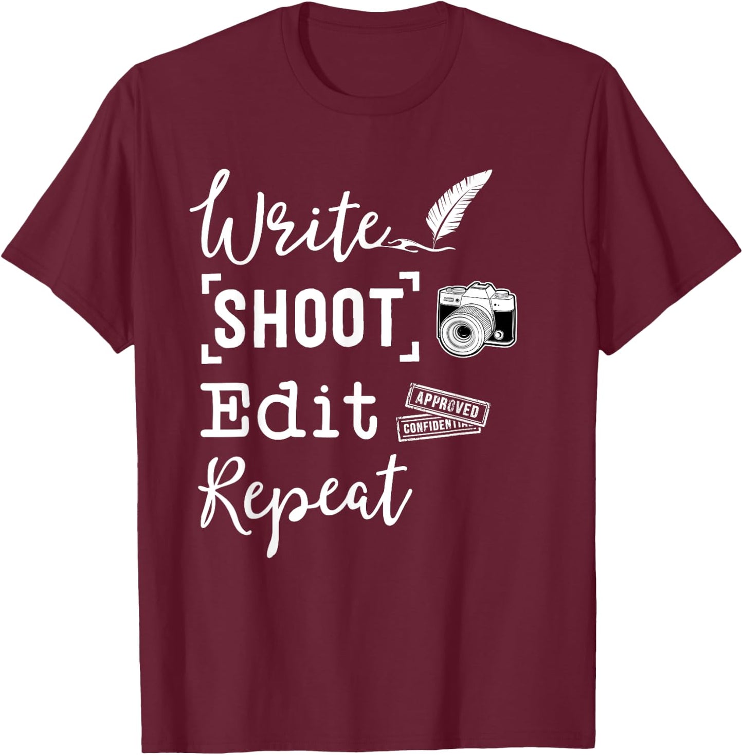 WRITE SHOOT EDIT REPEAT Journalism Shirt Journalist T-Shirt - T-Shirt | Maroon